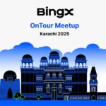 BingX Concludes Karachi Launch of BingX OnTour Series, Fostering Connections with Global Crypto Communities