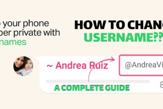 Featuring WhatsApp new Update ”How to Change Username?? A Complete Guide" with the subtitle "Keep your phone number private with Usernames." Features a WhatsApp chat bubble mockup showing a profile photo of a woman with a child, the name "Andrea Ruiz," and a highlighted username field reading "@AndreaVibes" with a pink arrow pointing to it. A WhatsApp logo appears in the bottom left corner.