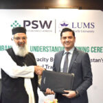 LUMS, PSW Sign MoU to Boost Trade Facilitation Capacity, Research
