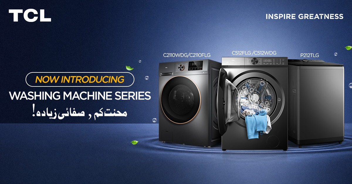 TCL Unveils New Smart Washing Machine Series in Pakistan, Bringing AI-Powered Cleaning and Advanced Fabric Care to Modern Homes